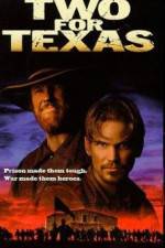 Watch Two for Texas Movie25