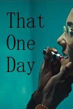 Watch That One Day Movie25