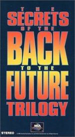 Watch The Secrets of the Back to the Future Trilogy Movie25