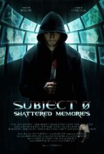 Watch Subject 0: Shattered Memories Movie25