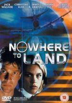 Watch Nowhere to Land Movie25