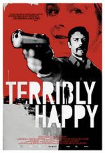 Watch Terribly Happy Movie25
