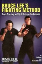 Watch Bruce Lee's Fighting Method: Basic Training & Self Defense Techniques Movie25