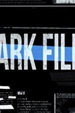 Watch The Dark Files Movie25
