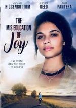 Watch The Mis-Education of Joy Movie25