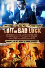 Watch A Bit of Bad Luck Movie25