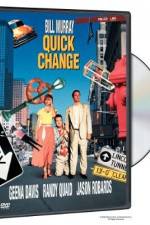 Watch Quick Change Movie25