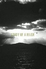 Watch Study of a River Movie25