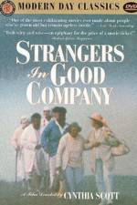 Watch Strangers in Good Company Movie25