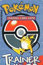 Watch Pokmon Trading Card Game Trainer Video Movie25