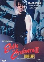Watch Eddie and the Cruisers II: Eddie Lives! Movie25