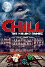 Watch Chill: The Killing Games Movie25