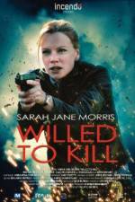 Watch Willed to Kill Movie25