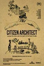 Watch Citizen Architect: Samuel Mockbee and the Spirit of the Rural Studio Movie25