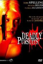 Watch Deadly Pursuits Movie25