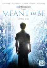 Watch Meant to Be Movie25