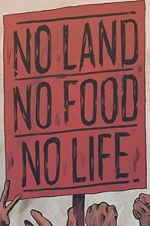 Watch No Land No Food No Life Movie25