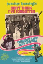 Watch Don\'t Think I\'ve Forgotten: Cambodia\'s Lost Rock & Roll Movie25