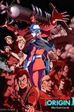 Watch Mobile Suit Gundam: The Origin I - Blue-Eyed Casval Movie25