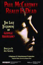 Watch Paul McCartney Really Is Dead The Last Testament of George Harrison Movie25