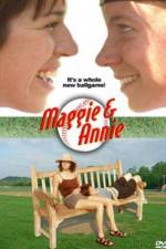 Watch Maggie and Annie Movie25