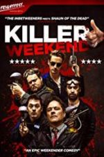 Watch Killer Weekend Movie25