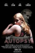 Watch My Autopsy Movie25