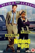 Watch Nothing to Lose Movie25