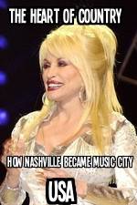 Watch The Heart of Country: How Nashville Became Music City USA Movie25