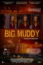 Watch Big Muddy Movie25