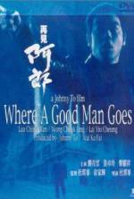 Watch Where a Good Man Goes Movie25