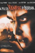 Watch Polish Vampire in Burbank Movie25