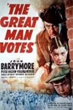 Watch The Great Man Votes Movie25