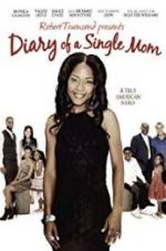 Watch Diary of a Single Mom Movie25