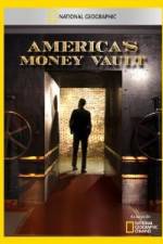 Watch America's Money Vault Movie25