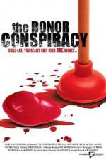 Watch The Donor Conspiracy Movie25