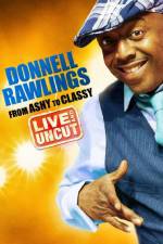 Watch Donnell Rawlings From Ashy to Classy Movie25