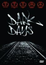 Watch Dark Days Movie25