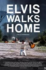 Watch Elvis Walks Home Movie25