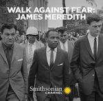 Watch Walk Against Fear: James Meredith Movie25