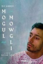 Watch Mogul Mowgli Movie25