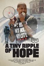 Watch A Tiny Ripple of Hope Movie25