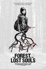 Watch The Forest of the Lost Souls Movie25