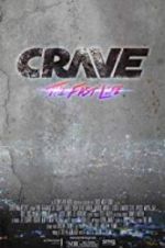 Watch Crave: The Fast Life Movie25