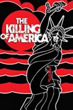Watch The Killing of America Movie25