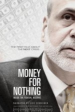 Watch Money for Nothing: Inside the Federal Reserve Movie25