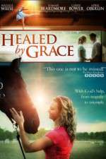 Watch Healed by Grace Movie25