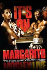 Watch HBO boxing classic Margarito vs Mosley Movie25
