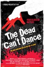 Watch The Dead Can\'t Dance Movie25