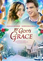 Watch By God's Grace Movie25